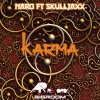 Skulljaxx、Naro - Karma