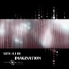 With U_I Be - Imagination (Original Mix)