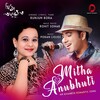Runjun Bora、Rohit Sonar - Mitha Anubhuti