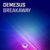 Deme3us《Breakaway (Original Mix)》[MP3/LRC]