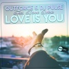DJ Pulse、Donna Marie、Outforce - Love Is You (Original Mix)