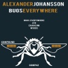 Alexander Johansson - Bugs Everywhere
