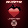 Devastate - Love Business (Original Mix)