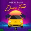 Gabriel Rosin - Dance Floor (Original Mix)