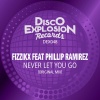 Phillip Ramirez、Fizzikx - Never Let You Go (Original Mix)