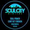 Soul Power - Can't Get Enough (Disco Mix)