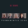 Die Therapie、Arno Grußendorf - Permanentes Echo