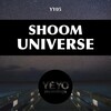 Shoom - Universe (Original Mix)