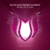 Elite Electronic、Dmpv《Made Of Glass (Original Mix)》[MP3/LRC]