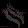 Anne Marie Bush - Feel U (Mar10nRemix)