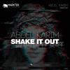 Abdel Karim - Shake It Out (Original Mix)