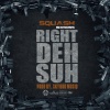 Squash - Right Deh Suh (Explicit)