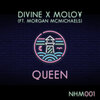 Moloy、Morgan Mcmichaels、DiVine (NL) - Queen (Original Mix)