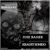 Jose Baher、Kraust Sonido - Biohazard (Original Mix)