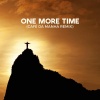 Style Project、Rhythmic Control、Beleza Mourao - One More Time (Café da Manhã Remix)