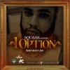 Squash - 1Option (Badman Law)(Explicit)
