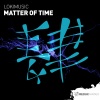 LokiMusic - Matter Of Time (Extended Mix)