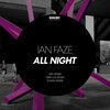 Ian Faze - All Night (Ash Remix)