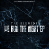 the element - We Run (Original Mix)