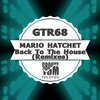 Mario Hatchet - Back To The House (Club Mix)