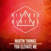 Martin Thomas - You Elevate Me (Original Mix)
