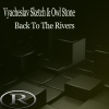 Vyacheslav Sketch、Owl Stone - Back To The Rivers (Original Mix)
