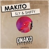Makito - Sly & Shifty (Original Mix)