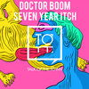 Doctor Boom - Seven Year Itch (Extended Original Mix)