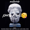 Mustbedubz、Cassper Nyovest、Tumi Tladi、Alfa Kat Laygo - Party & Bullsh*t (Explicit)