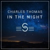 charles thomas《In the Night》[MP3/LRC]