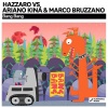 Hazzaro、Marco Bruzzano、Ariano Kina - Bang Bang (Original Mix)