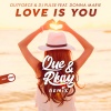 DJ Pulse、Donna Marie、Outforce - Love Is You (Que & Rkay Remix)