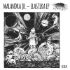 Malandra Jr.《Elastika (Original Mix)》[MP3/LRC]