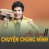 Hồ Quang 8 - Cánh buồm chuyển bến