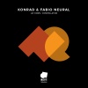 Fabio Neural、Konrad (Italy) - Lay Down (Original Mix)
