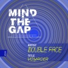 Double Face - Voyager (Original Mix)