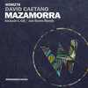 David Caetano - Mazamorra (Original Mix)