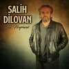 Salih Dılovan - Wan Ewran