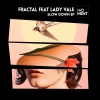 Lady Vale、FractaLL - Slow Down (Original Mix)