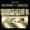 Xaviera Gold、Ralphi Rosario - You Used to Hold Me (H & F Clubhouse Mix)