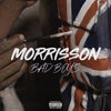 Morrisson - Bad Boys (Explicit)