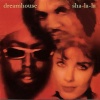 Dreamhouse - Sha La-La