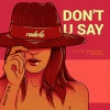 Mikalogic、Len_o - Don't U Say (Original Mix)