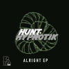 Hunt、Hypnoti K - Alright (Original Mix)