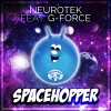 G-Force、NeuroTek - Spacehopper (Original Mix)