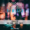 Daggerss、7 Grams - Poison (Snake Attack Remix)
