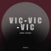 VICVICVIC - Dark Future (Original Mix)