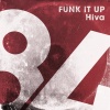 Hiva - Funk It Up (Original Mix)