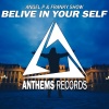 Angel P、Franky Show - Belive In Your Self (Extended Mix)