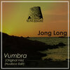 Jong Long - Vumbra (Original Mix)
